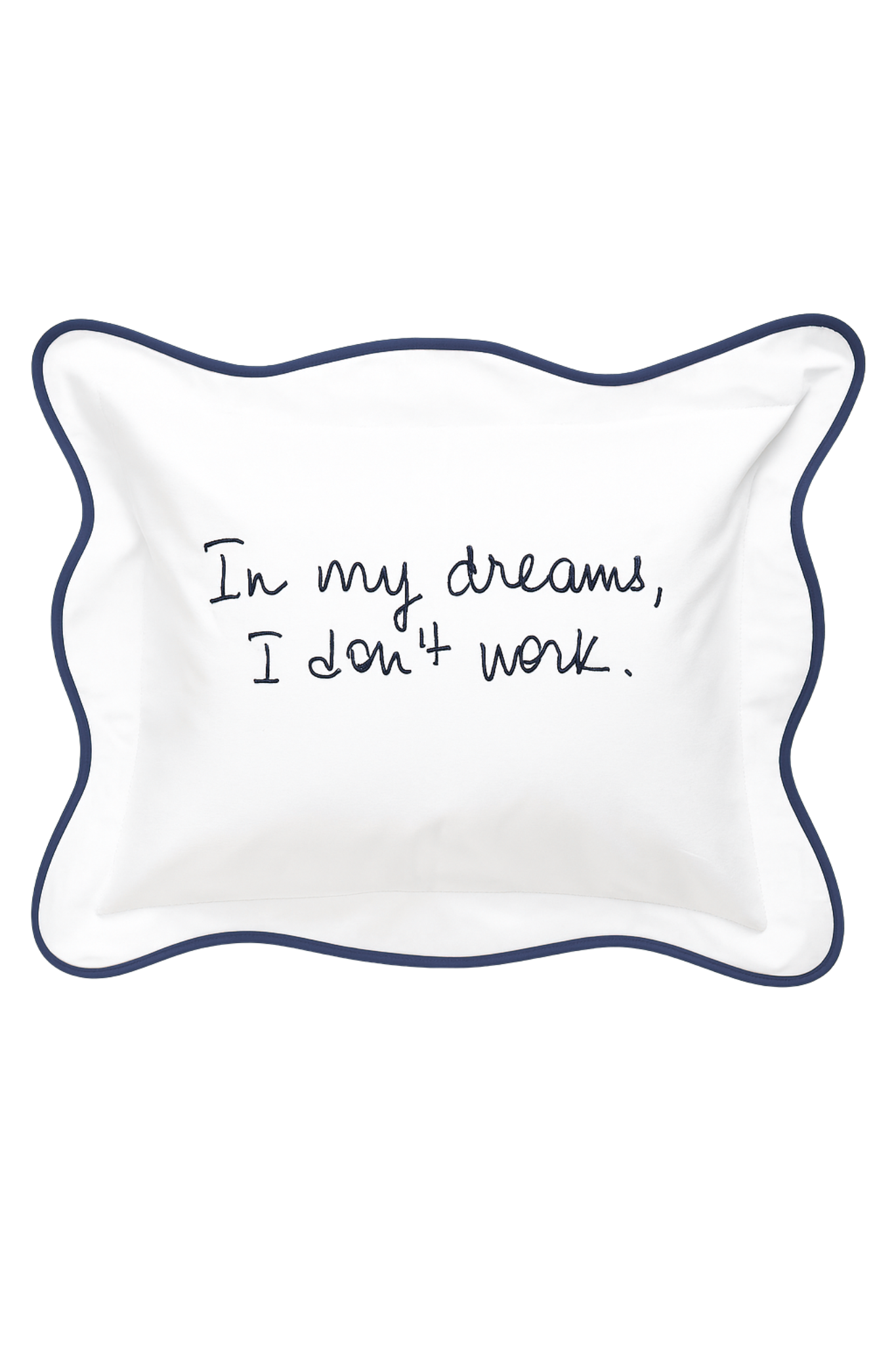 Coussin brodé 100% coton – “In my dreams, I don't work" – 40×30 cm – Coussin inclus - Bleu Marine