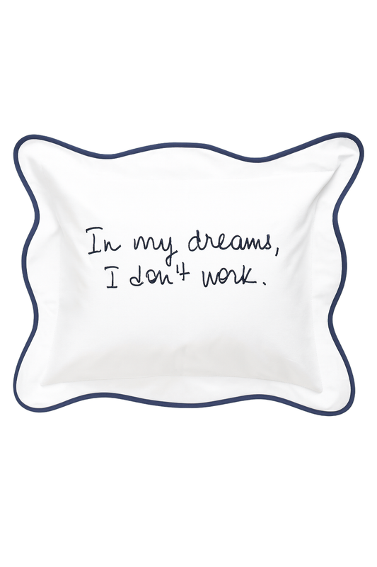 Coussin brodé 100% coton – “In my dreams, I don't work" – 40×30 cm – Coussin inclus - Bleu Marine