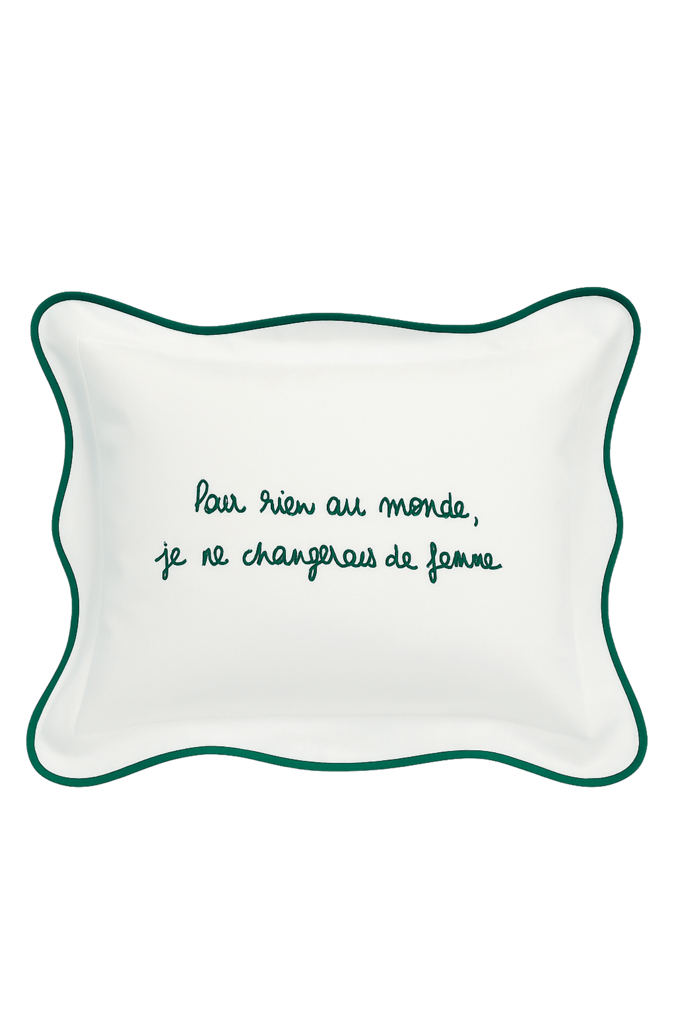 Coussin brodé 100% coton – “Pour rien au monde, je ne changerais de femme" – 40×30 cm – Coussin inclus - Vert Foncé